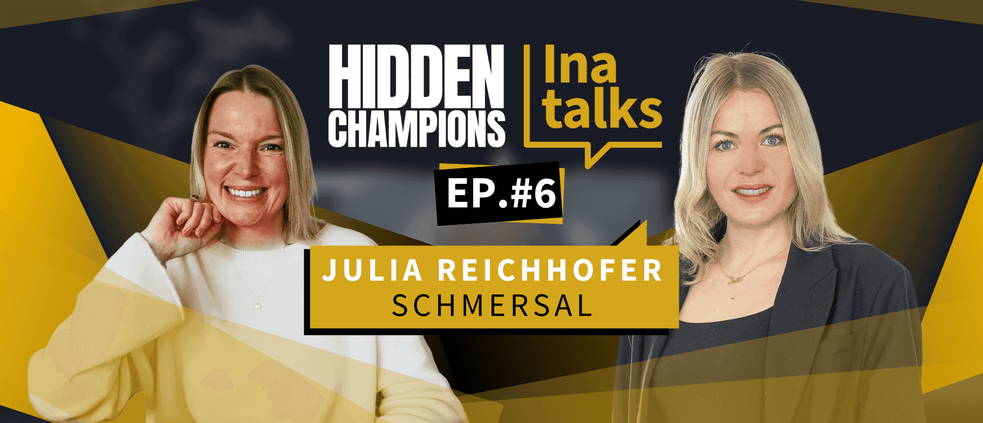 Ina und Julia Reichhofer von Schmersal im Podcast „Ina talks Hidden Champions", Episode 6, zum Thema Recruiting und Employer Branding in der Sicherheitstechnik.